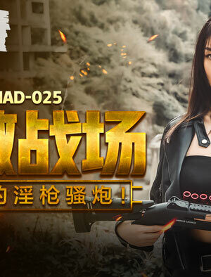 MAD025: Khiêu Khích Cực Độ Trong Đống Đổ Nát Của Chiến Trường