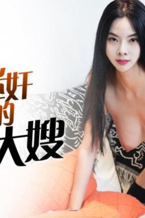 Jia Ling IDG5478: Em dâu say thuốc, chị dâu rên rỉ vì ham muốn cấm kỵ